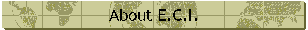 About E.C.I.